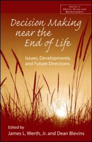 Decision Making near the End of Life
