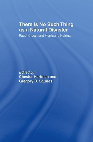There is No Such Thing as a Natural Disaster