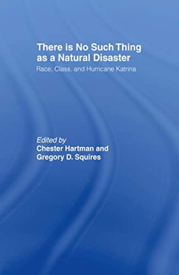 There is No Such Thing as a Natural Disaster