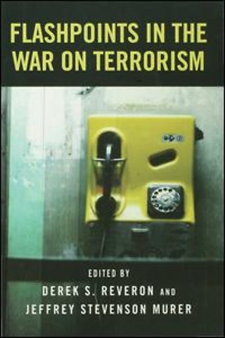 Flashpoints in the War on Terrorism