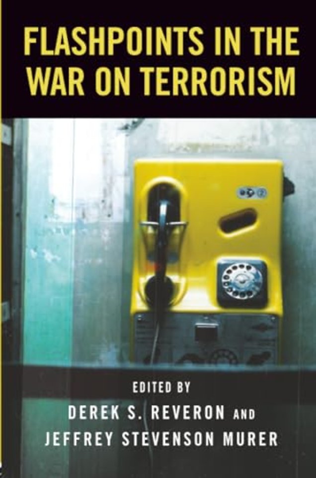 Flashpoints in the War on Terrorism