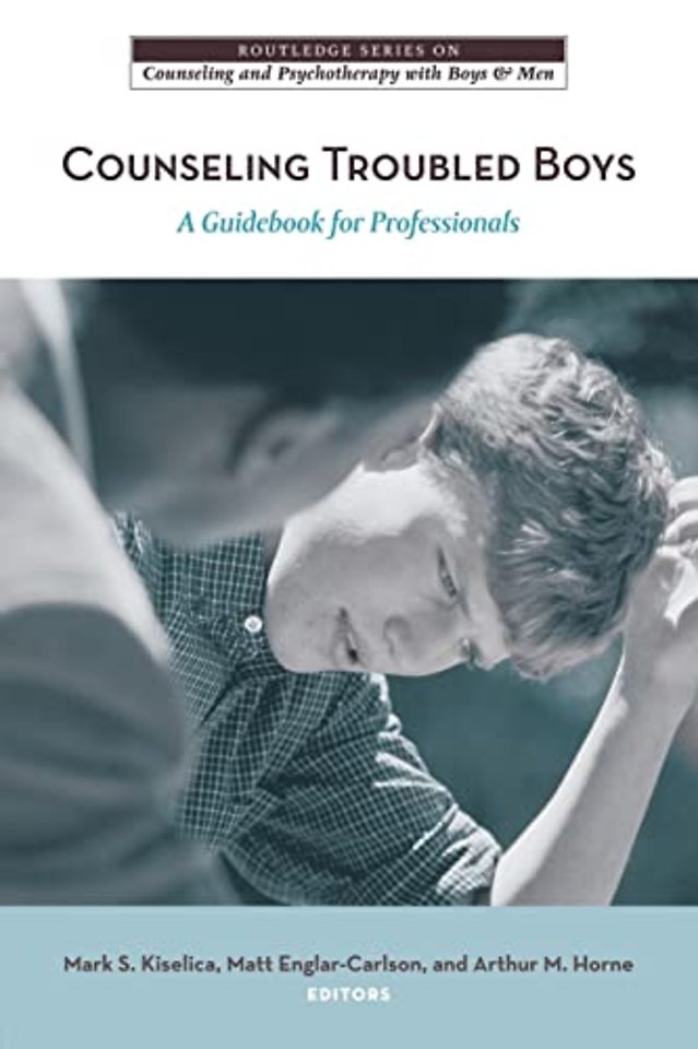 Routledge Series on Counseling and Psychotherapy with Boys and Men