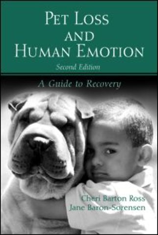 Pet Loss and Human Emotion, second edition