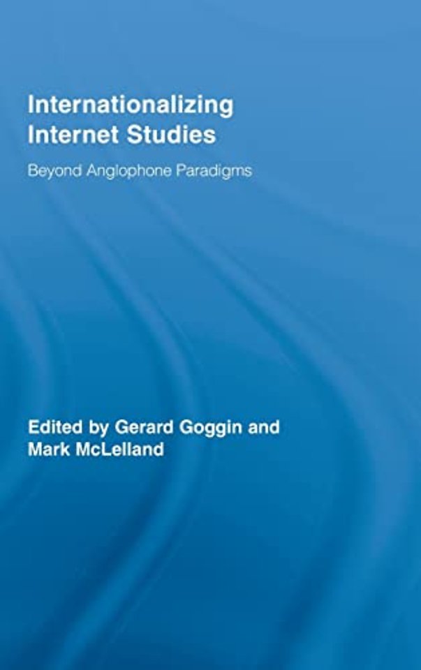 Internationalizing Internet Studies