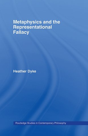 Metaphysics and the Representational Fallacy