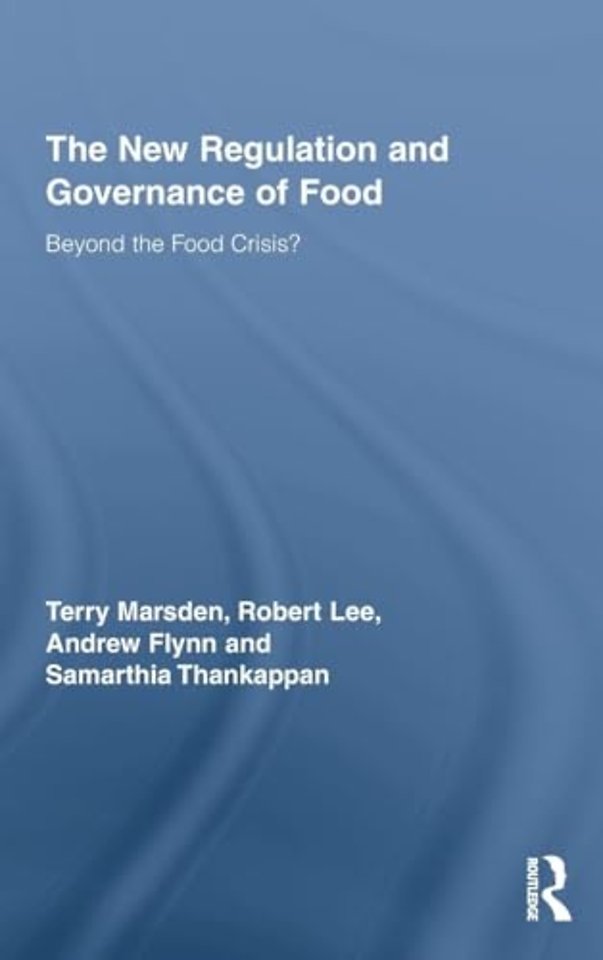 New Regulation and Governance of Food