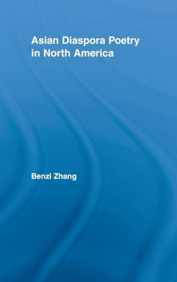 Asian Diaspora Poetry in North America