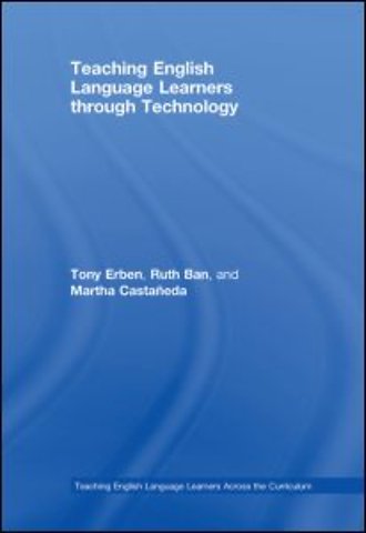 Teaching English Language Learners through Technology