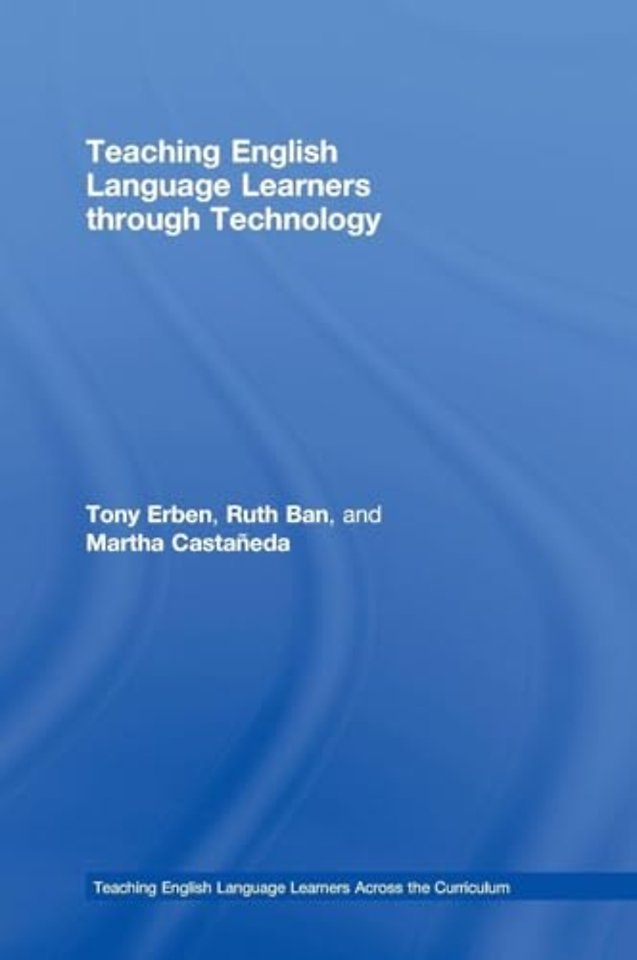 Teaching English Language Learners through Technology