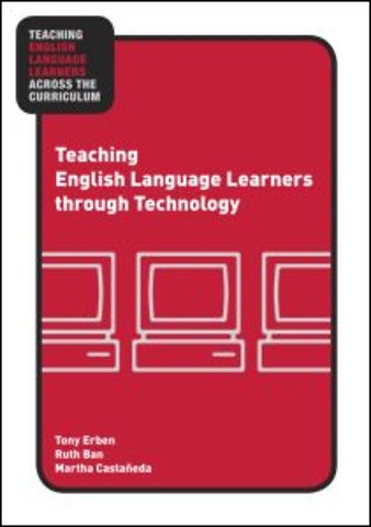 Teaching English Language Learners through Technology