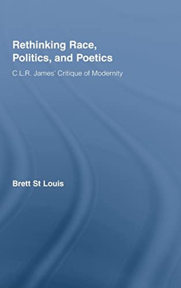 Rethinking Race, Politics, and Poetics