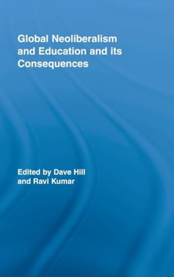 Global Neoliberalism and Education and its Consequences