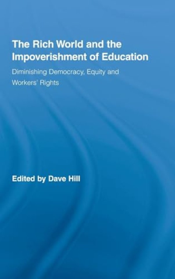 Rich World and the Impoverishment of Education
