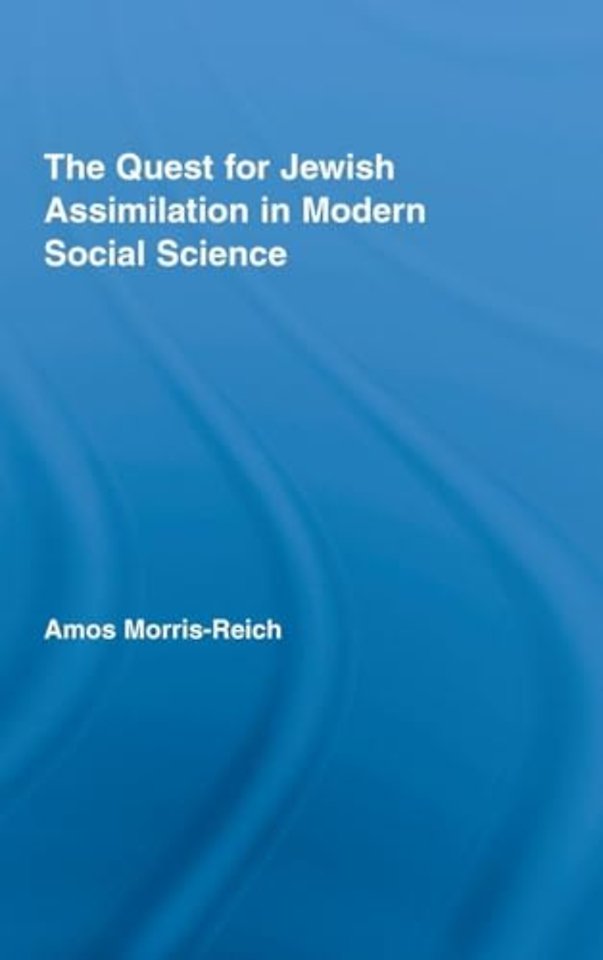 Quest for Jewish Assimilation in Modern Social Science