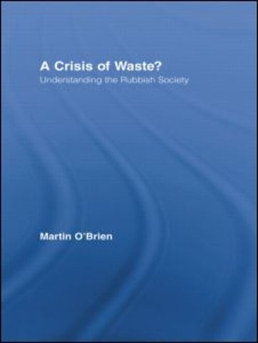Crisis of Waste?