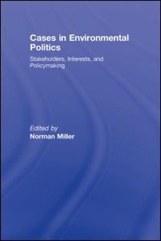 Cases in Environmental Politics