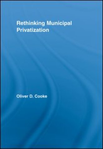 Rethinking Municipal Privatization