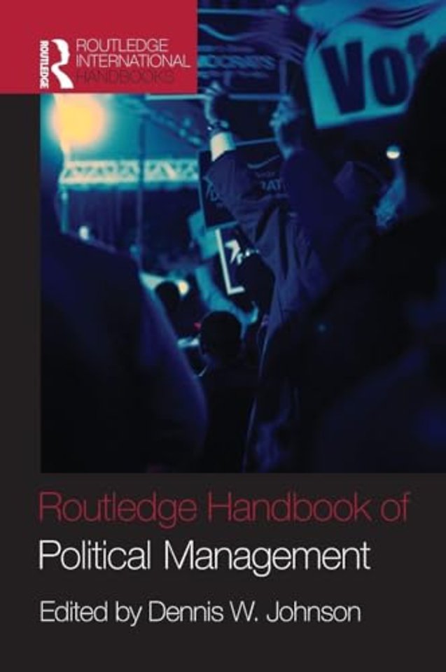 Routledge Handbook of Political Management