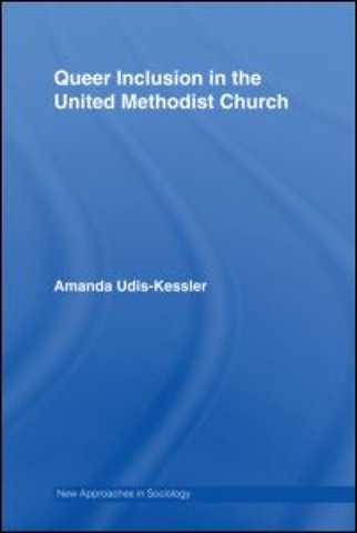 Queer Inclusion in the United Methodist Church