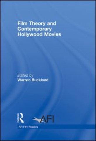 Film Theory and Contemporary Hollywood Movies