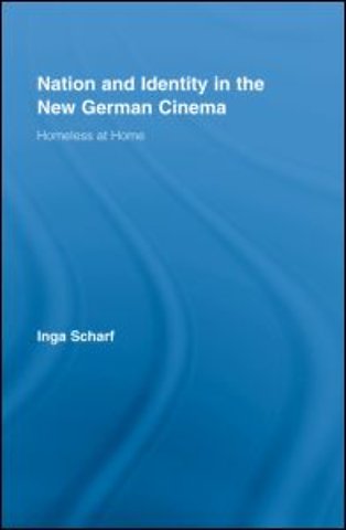 Nation and Identity in the New German Cinema