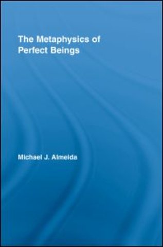 Metaphysics of Perfect Beings