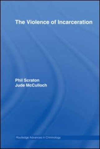Violence of Incarceration