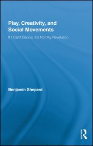 Play, Creativity, and Social Movements