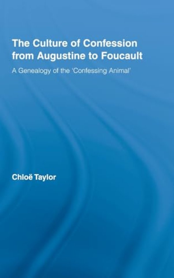 Culture of Confession from Augustine to Foucault