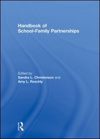 Handbook of School-Family Partnerships