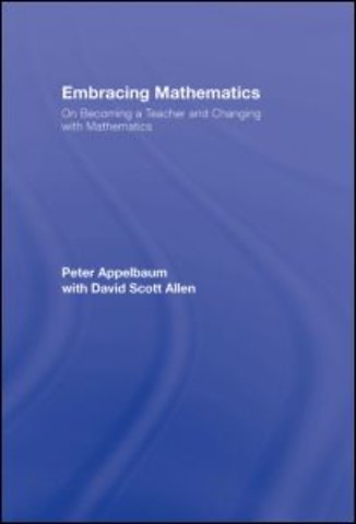 Embracing Mathematics