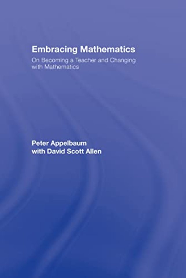 Embracing Mathematics