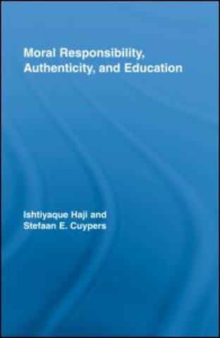 Moral Responsibility, Authenticity, and Education