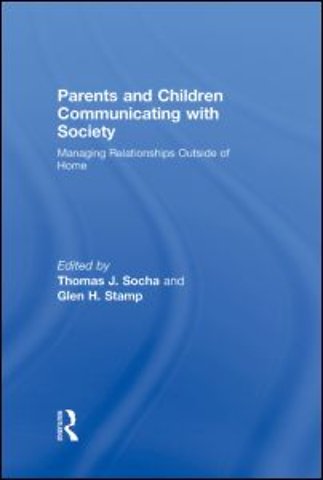 Parents and Children Communicating with Society