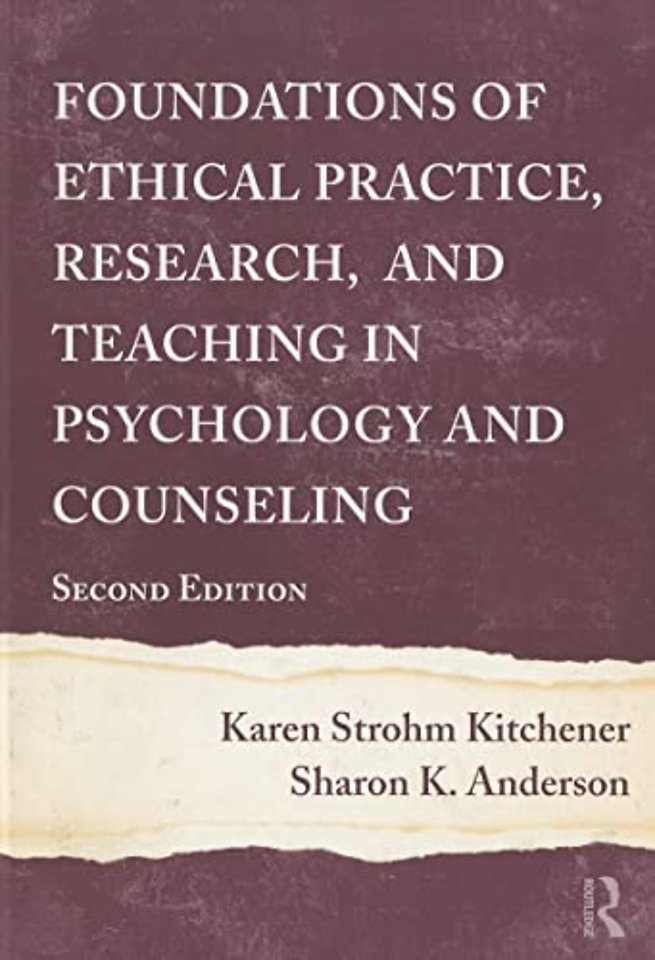 Foundations of Ethical Practice, Research, and Teaching in Psychology and Counseling