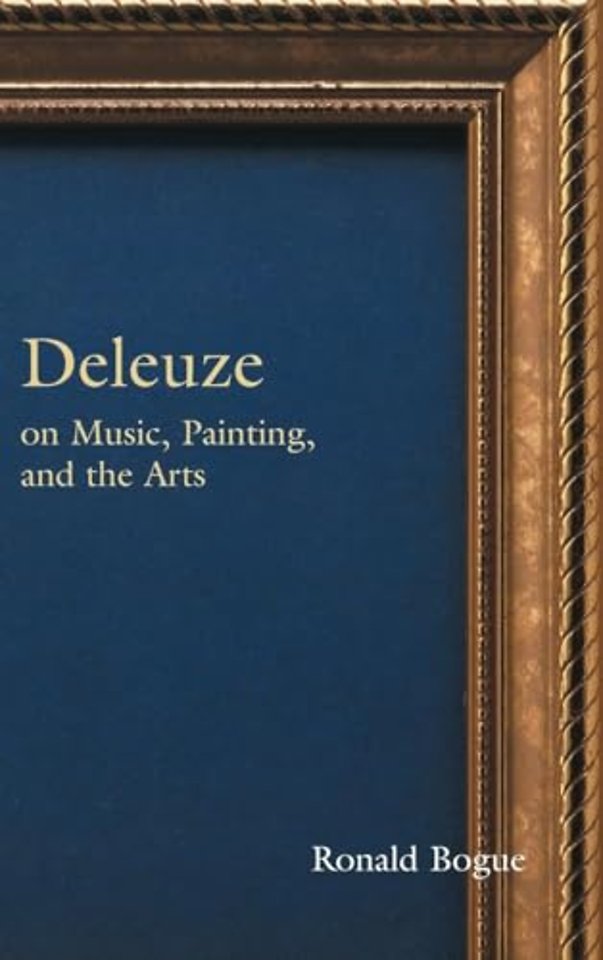 Deleuze on Music, Painting, and the Arts