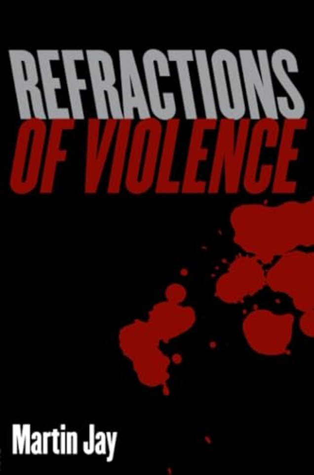 Refractions of Violence