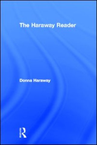 Haraway Reader