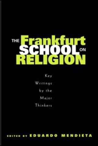 Frankfurt School on Religion