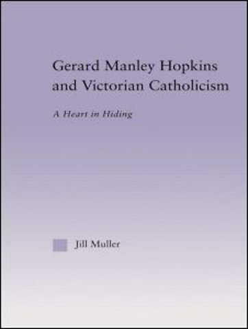 Gerard Manley Hopkins and Victorian Catholicism