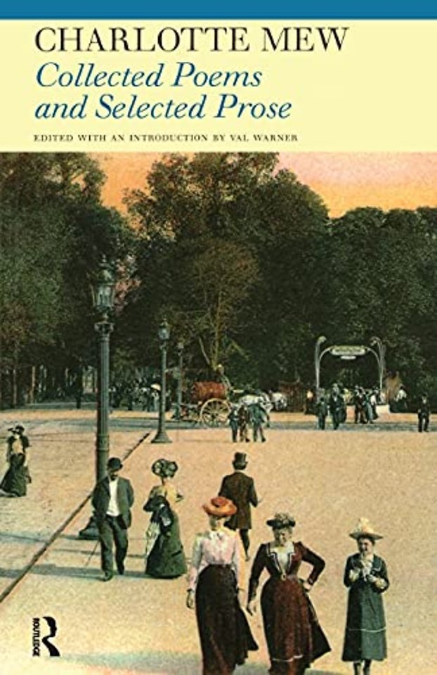 Collected Poems and Selected Prose of Charlotte Mew