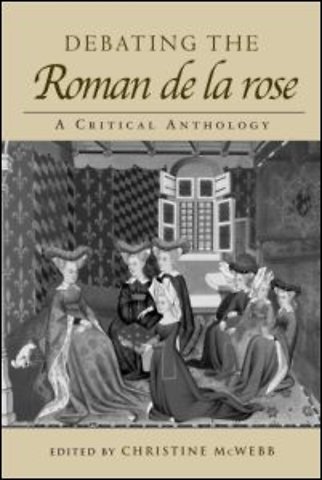 Debating the Roman de la Rose