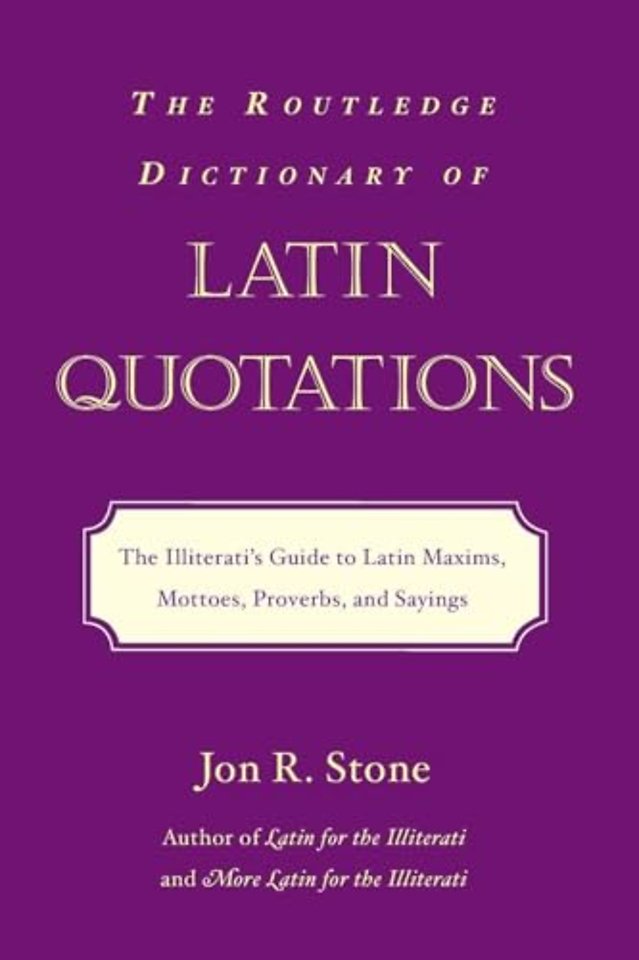 Routledge Dictionary of Latin Quotations