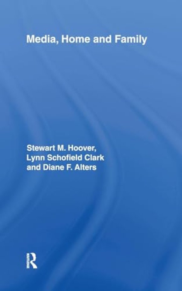 Media, Home and Family