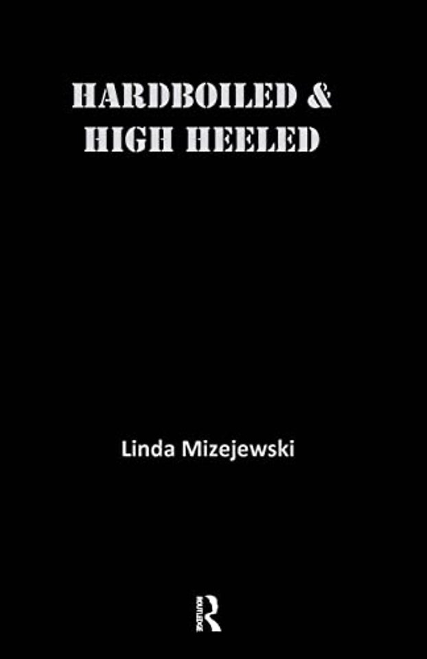 Hardboiled and High Heeled