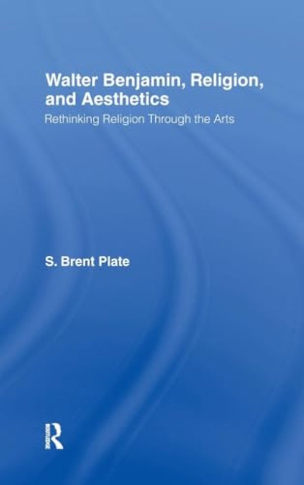 Walter Benjamin, Religion and Aesthetics