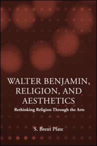 Walter Benjamin, Religion and Aesthetics