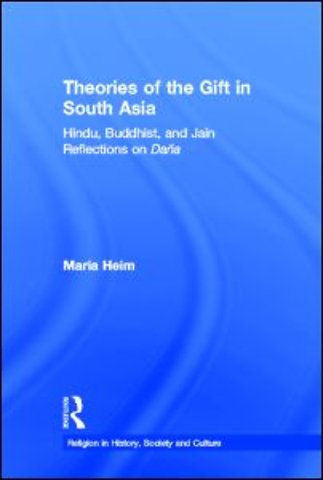 Theories of the Gift in South Asia