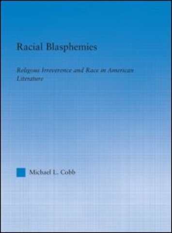 Racial Blasphemies