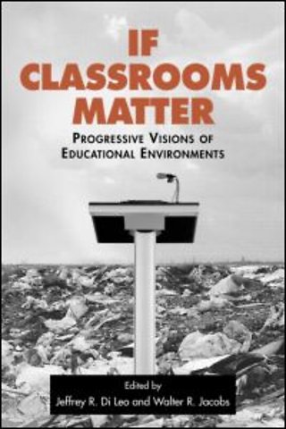 If Classrooms Matter